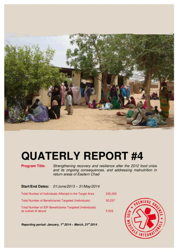 Quarterly Report #4: Strengthening Recovery and Resilience after the 2012 Food Crisis and its Ongoing Consequences, and Addressing Malnutrition in Return Areas of Eastern Chad