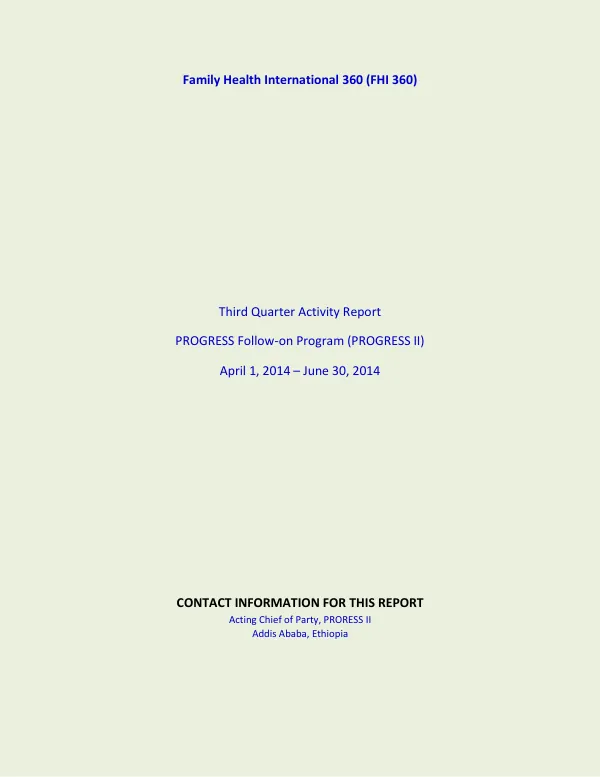 Third Quarter Activity Report: PROGRESS Follow-on Program (PROGRESS II)
