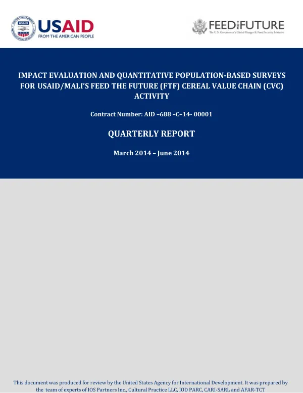 Impact Evaluation and Quantitative Population-Based Surveys for USAID/Mali’s Feed the Future (FTF) Cereal Value Chain (CVC) Activity