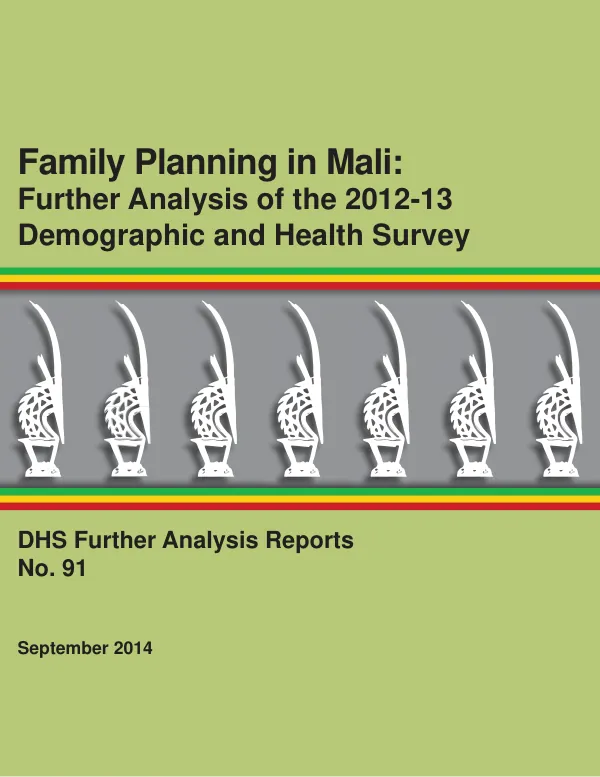 Family Planning in Mali: Further Analysis of the 2012-13 Demographic and Health Survey