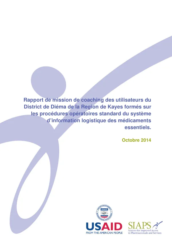Rapport de mission de coaching des utilisateurs du District de Diéma de la Region de Kayes formés sur les procédures opératoires standard du système d’information logistique des médicaments essentiels