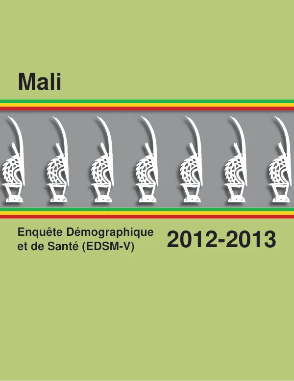 Mali Enquête Démographique et de Santé (EDSM V) 2012-2013