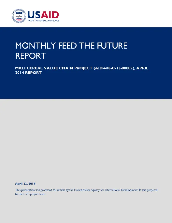 Monthly Feed the Future Report Mali Cereal Value Chain Project