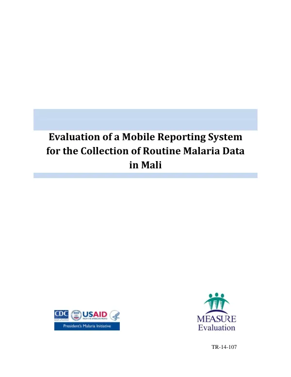 Evaluation of a Mobile Reporting System for the Collection of Routine Malaria Data in Mali