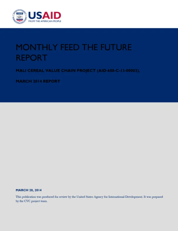 Monthly Feed the Future Report: Mali Cereal Value Chain Project (AID-688-C-13-00002)