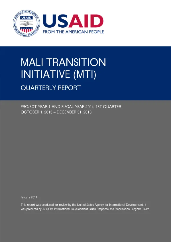 Mali Transition Initiative (MTI) Quarterly Report FY2013 FY2014 – Q1