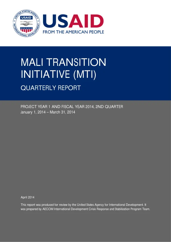 Mali Transition Initiative (MTI) Quarterly Report FY2014 - Q1