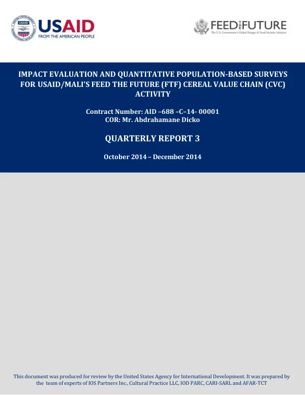 Impact Evaluation and Quantitative Population-Based Surveys for USAID/Mali’s Feed the Future (FTF) Cereal Value Chain (CVC) Activity
