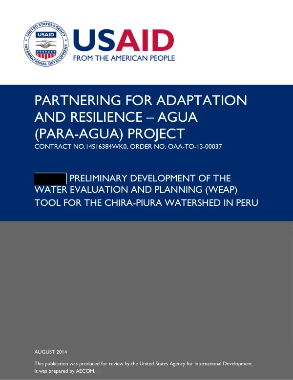 Preliminary Development of the Water Evaluation and Planning (WEAP) Tool for the Chira-Piura Watershed in Peru