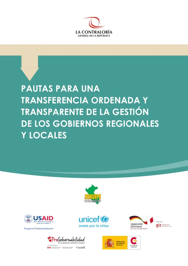 PAUTAS PARA UNA TRANSFERENCIA ORDENADA Y TRANSPARENTE DE LA GESTIÓN DE LOS GOBIERNOS REGIONALES Y LOCALES