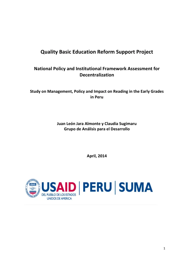 National Policy and Institutional Framework Assessment for Decentralization: Study on Management, Policy and Impact on Reading in the Early Grades in Peru