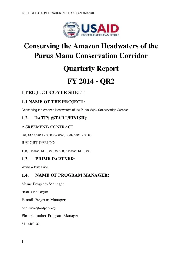 Conserving the Amazon Headwaters of the Purus Manu Conservation Corridor: Quarterly Report FY 2014 - QR2