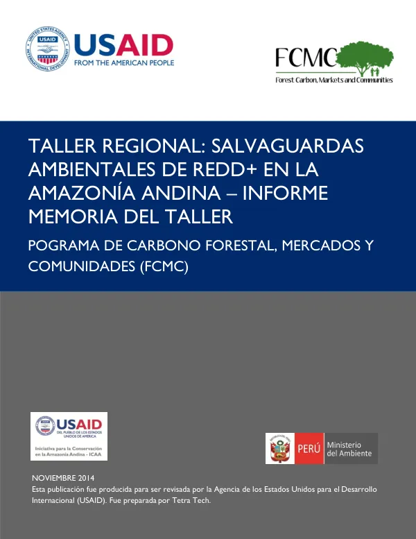 Taller Regional: Salvaguardas Ambientales de REDD+ en la Amazonía Andina