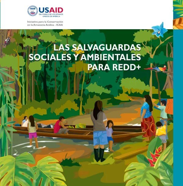 Las Salvaguardas Sociales y Ambientales para REDD+
