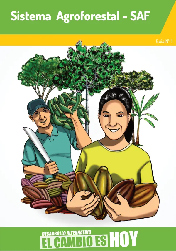 Guía para la sostenibilidad ambiental: Sistema Agroforestal - SAF