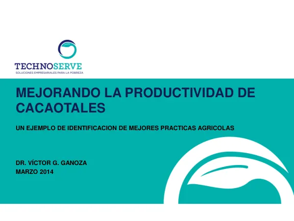Mejorando la productividad de cacaotales: un ejemplo de identificación de mejores prácticas agrícolas