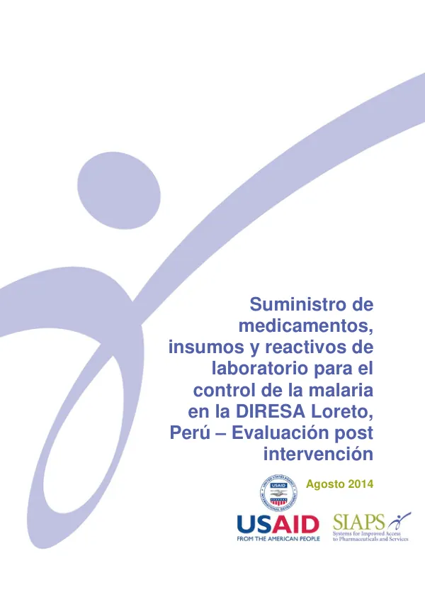 Suministro de medicamentos, insumos y reactivos de laboratorio para el control de la malaria en la DIRESA Loreto, Perú – Evaluación post intervención