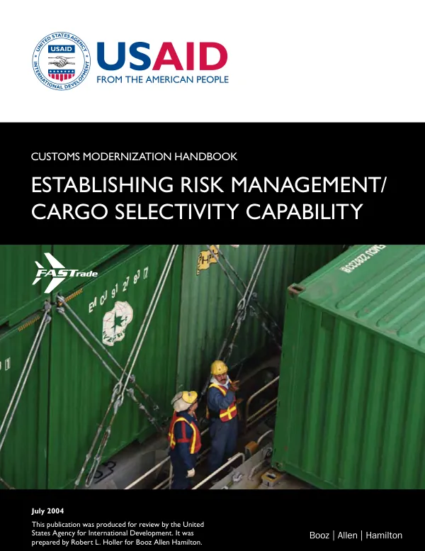 Customs modernization handbook : establishing risk management/cargo selectivity capability