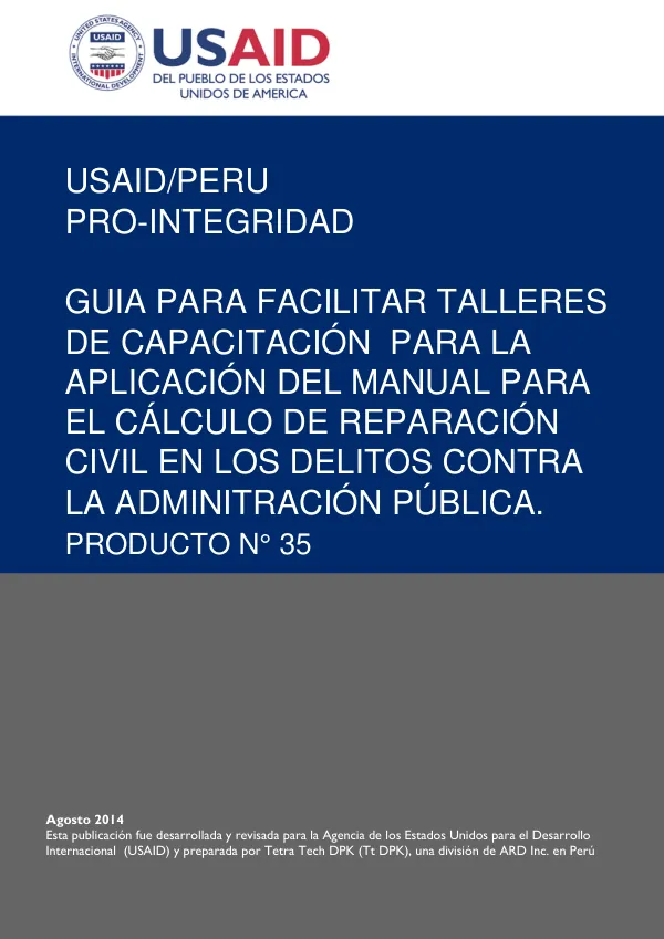 Guía para facilitar talleres de capacitación para la aplicación del manual para el cálculo de reparación civil en los delitos contra la administración pública