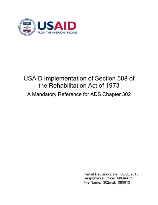 USAID Implementation of Section 508 of the Rehabilitation Act of 1973 and Federal Acquisition Circular (FAC) 97-27 'Electronic and Information Technology Accessibility'