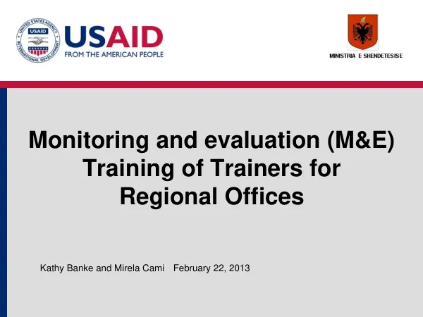 Monitoring and Evaluation Training of Trainers for Regional Offices