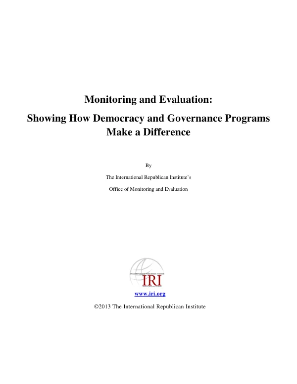 Monitoring and Evaluation: Showing How Democracy and Governance Programs Make a Difference