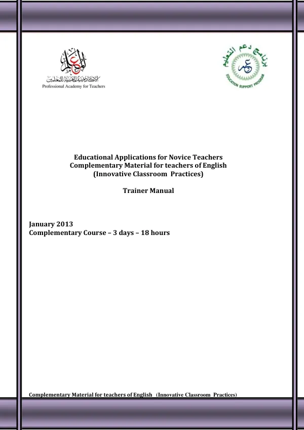 Educational Applications for Novice Teachers Complementary Material for teachers of English (Innovative Classroom Practices) Trainee Manual