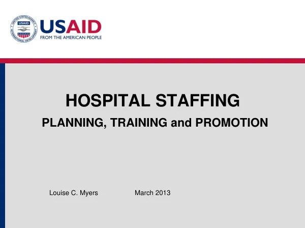 Hospital Staffing Planning, Training and Promotion