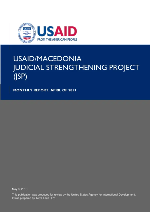 Monthly Report: Judicial Strengthening Project (JSP) April 2013