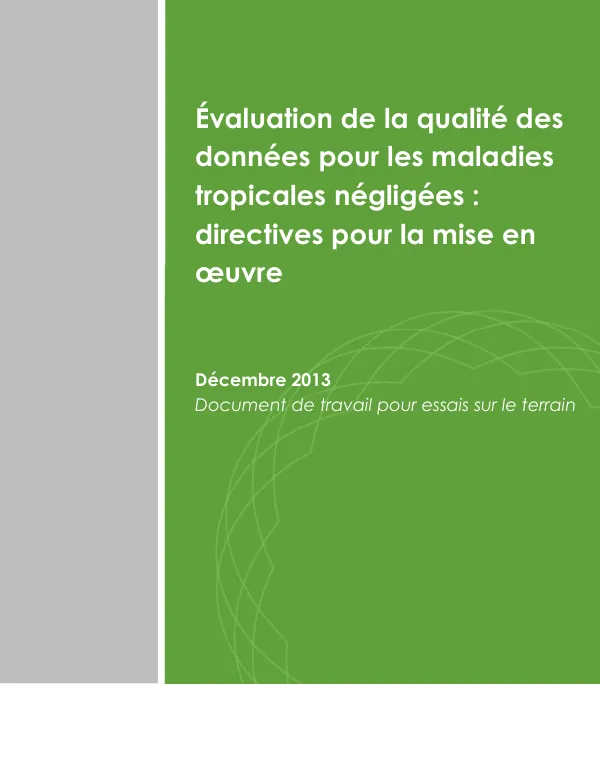 Évaluation de la qualité des données pour les maladies tropicales négligées : directives pour la mise en œuvre