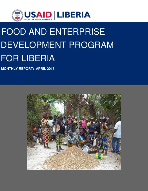 Food and Enterprise Development Program for Liberia Monthly Report April 1-30, 2013