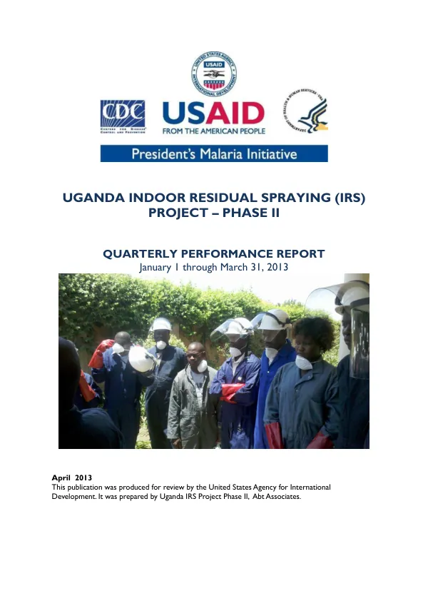 Uganda Indoor Residual Spraying (IRS) Project – Phase II Quarterly Performance Report: January 1 through March 31, 2013