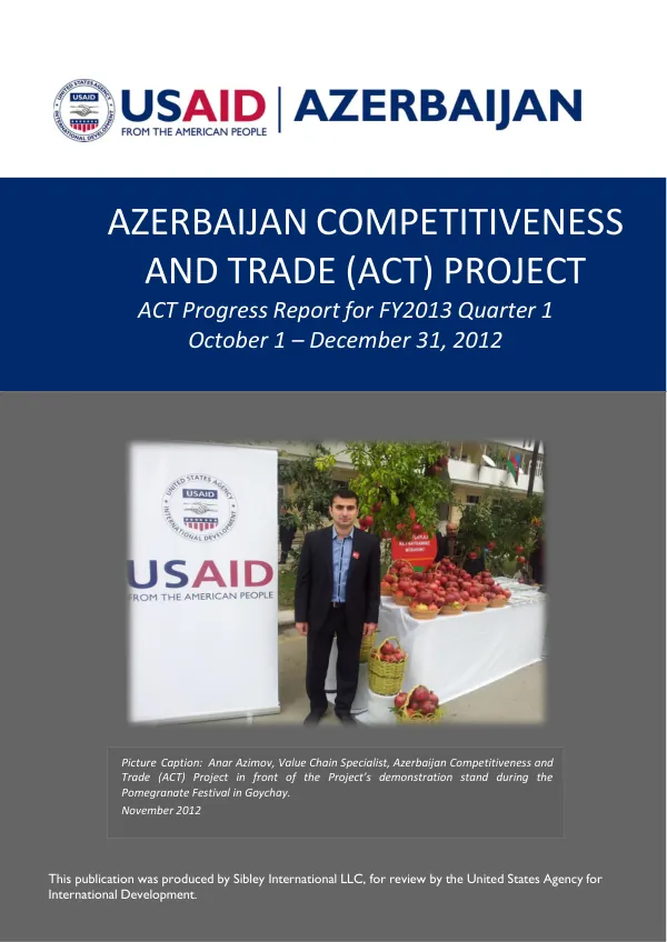 AZERBAIJAN COMPETITIVENESS AND TRADE (ACT) PROJECT ACT Progress Report for FY2013 Quarter 1