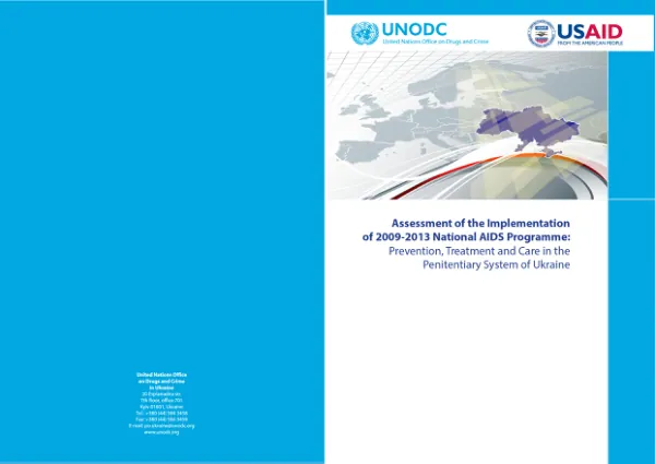 Assessment of the Implementation of 2009-2013 National AIDS Programme: Prevention, Treatment and Care in the Penitentiary System of Ukraine
