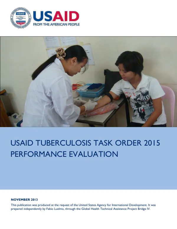 USAID TUBERCULOSIS TASK ORDER 2015: Performance Evaluation