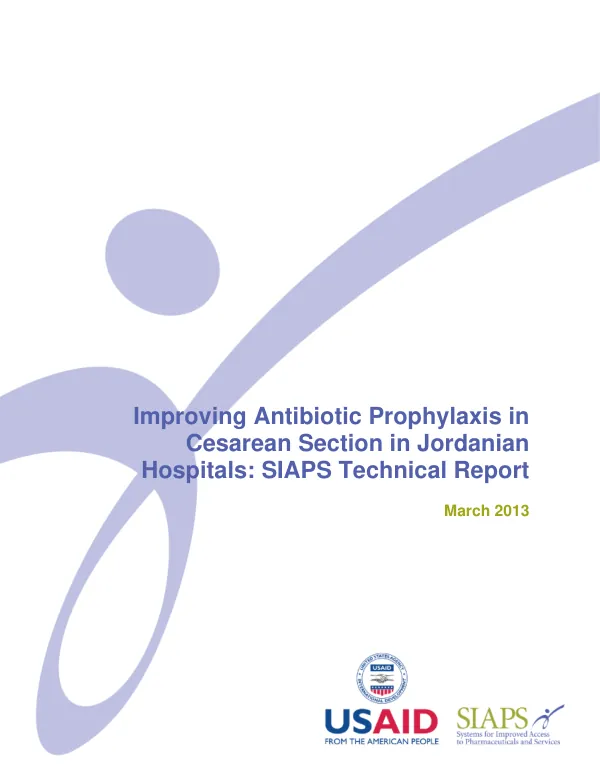 Improving Antibiotic Prophylaxis in Cesarean Section in Jordanian Hospitals: SIAPS Technical Report
