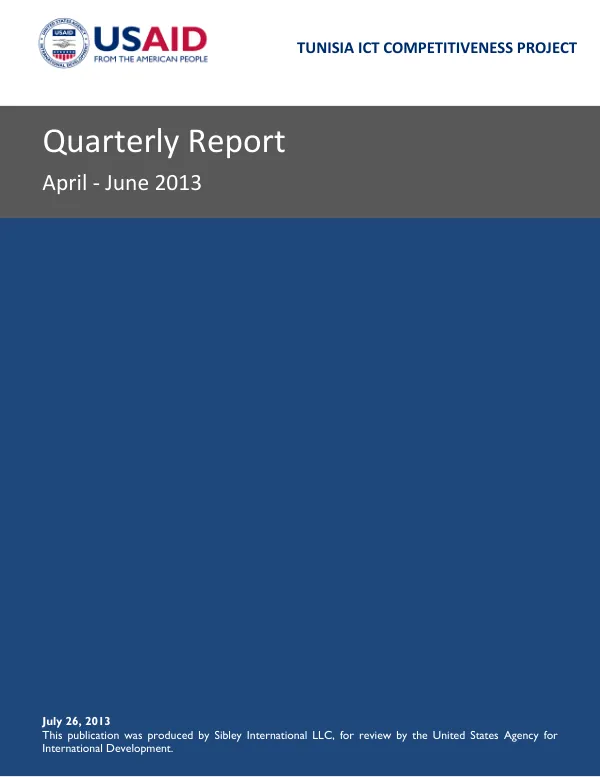 TUNISIA ICT COMPETITIVENESS PROJECT Quarterly Report April - June 2013