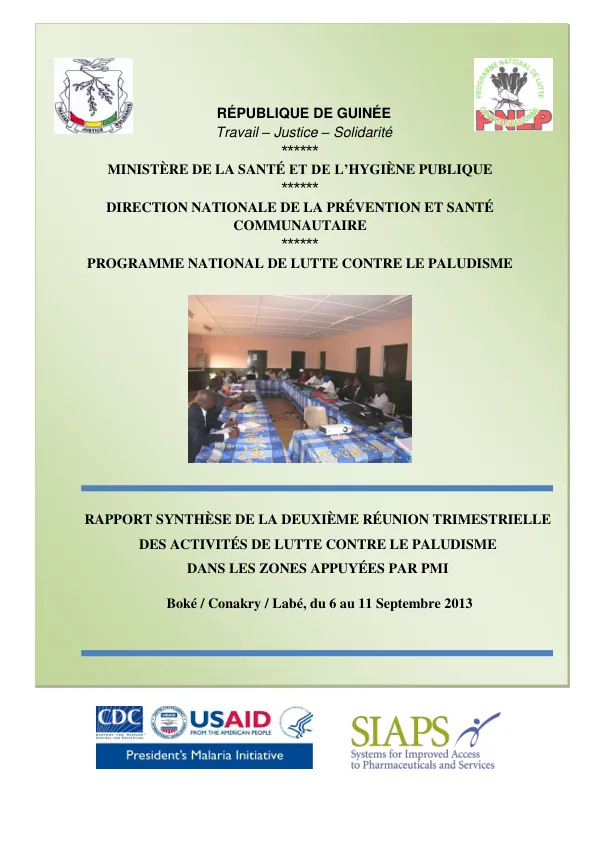 Rapport Synthèse de la Deuxième Réunion Trimestrielle des Activités de Lutte Contre le Paludisme dans les Zones Appuyées par PMI