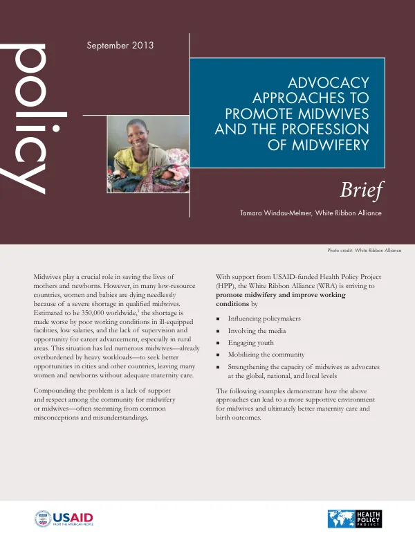 Advocacy Approaches to Promote Midwives and the Profession of Midwifery