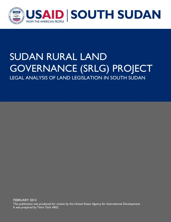 Legal Analysis of Land Legislation of South Sudan