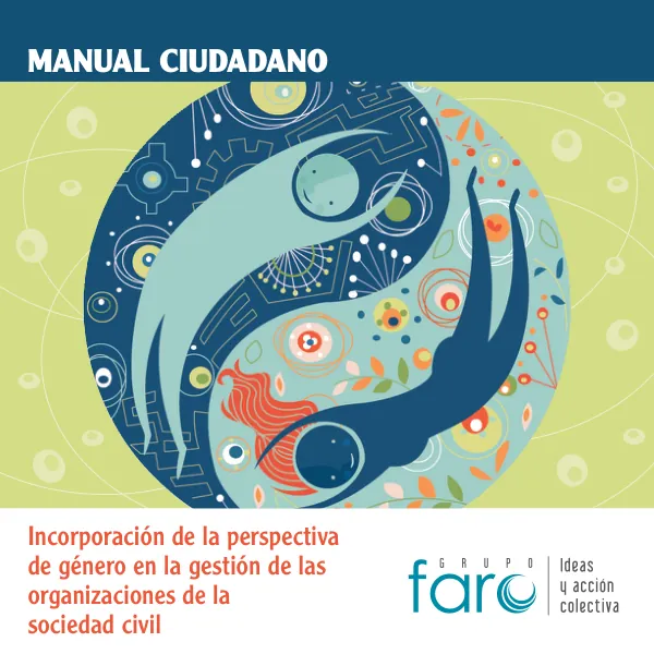 Manual Ciudadano: Incorporación de la Perspectiva de Género en la Gestión de las Organizaciones de la Sociedad Civil
