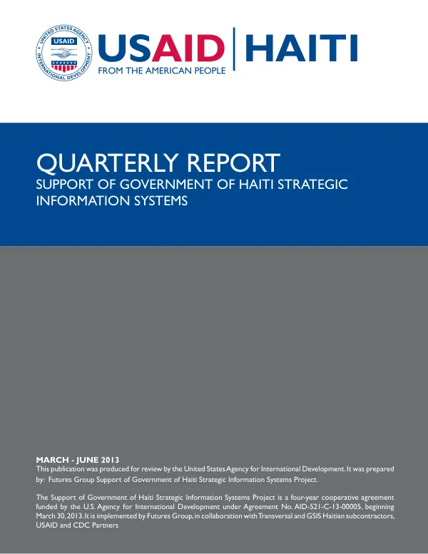Quarterly Report: Support of Government of Haiti Strategic Information Systems