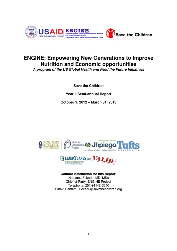 ENGINE: Empowering New Generations to Improve Nutrition and Economic opportunities A program of the US Global Health and Feed the Future Initiatives