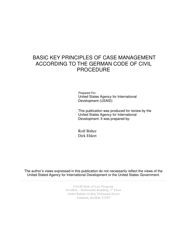 BASIC KEY PRINCIPLES OF CASE MANAGEMENT ACCORDING TO THE GERMAN CODE OF CIVIL PROCEDURE