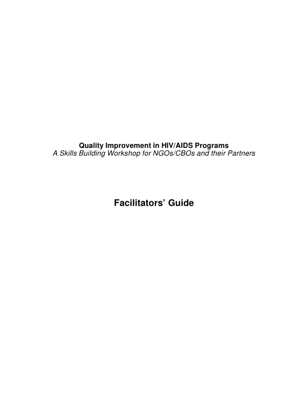 Quality Improvement in HIV/AIDS Programs: A Skills Building Workshop for NGOs/CBOs and their Partners