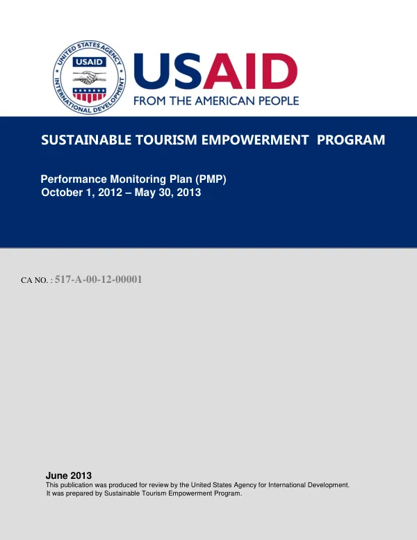 Sustainable Tourism Empowerment Program Performance Monitoring Plan (PMP) October 1, 2012 – May 30, 2013
