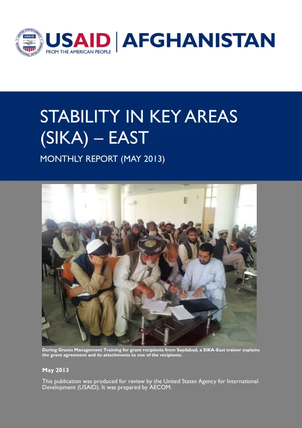 Stability in Key Areas (SIKA) - East Monthly Report (May 2013)