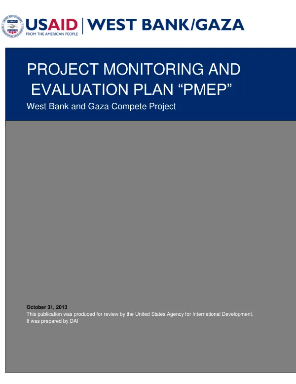 PROJECT MONITORING AND EVALUATION PLAN “PMEP” West Bank and Gaza Compete Project