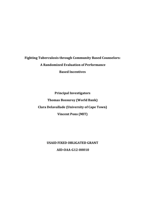 Fighting Tuberculosis through Community Based Counselors: A Randomized Evaluation of Performance Based Incentives