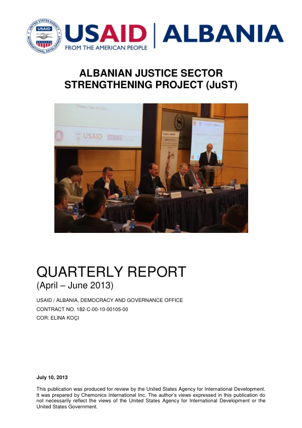 Albanian Justice Sector Strengthening Project (JuST) Quarterly Report for April – June, 2013